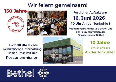 Textalternativen für visuell eingeschränkte Personen: 

"Einladung zur Feier des 150-jährigen Bestehens der Posaunenmission Bethel am 16. Juni 2026 um 10 Uhr an der Tonkuhle 1. Musikalische Unterhaltung um 16:30 Uhr. Veranstaltung in Bethel."